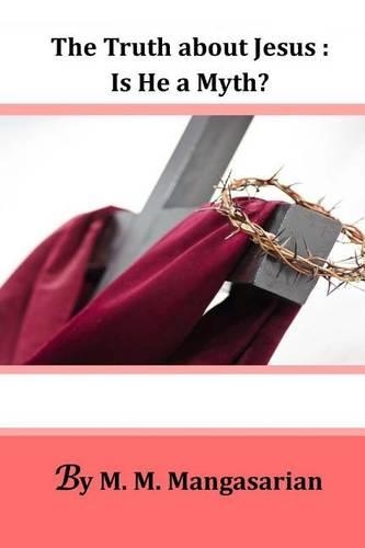 The Truth about Jesus