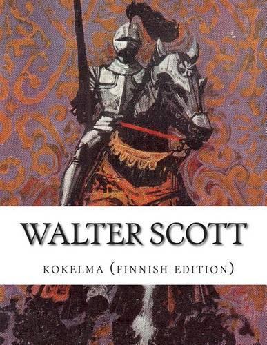 Walter Scott, kokoelma (finnish edition)