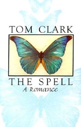 The Spell: A Romance