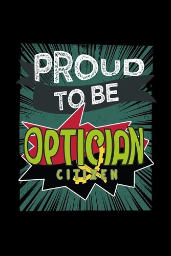Proud to be optician citizen