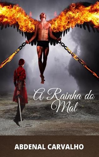 A Rainha do Mal: Romance de Ficção