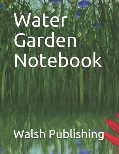 Water Garden Notebook