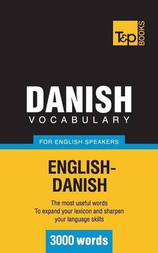 Danish Vocabulary for English Speakers - 3000 Words