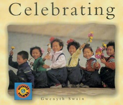 Celebrating: (Small World S.)