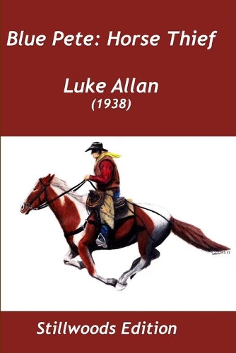 Blue Pete: Horse Thief(English)