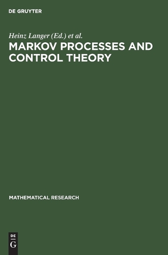 Markov Processes and Control Theory: (54 Mathematical Research)
