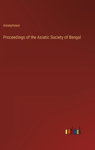 Proceedings of the Asiatic Society of Bengal