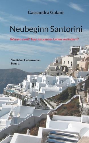 Neubeginn Santorini