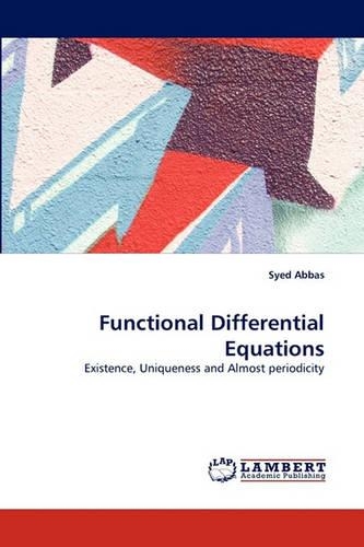 Functional Differential Equations