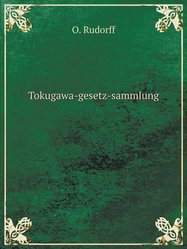 Tokugawa-gesetz-sammlung: (German)