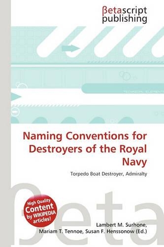 Naming Conventions for Destroyers of the Royal Navy