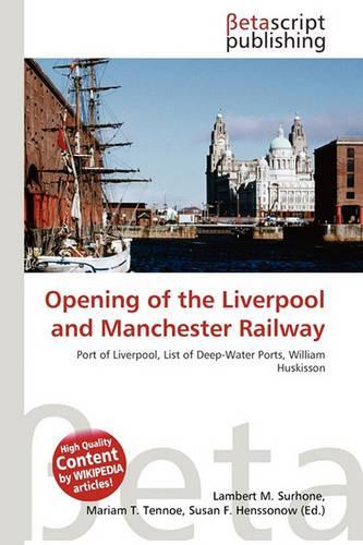 Opening of the Liverpool and Manchester Railway