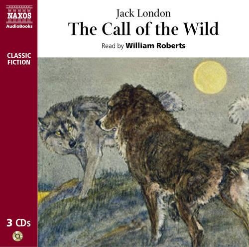 The Call of the Wild: (Classic Fiction)