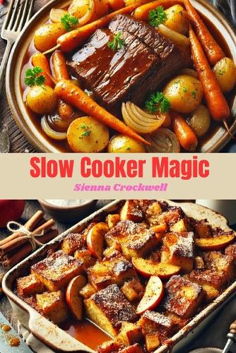 Slow Cooker Recipes - Slow Cooker Magic