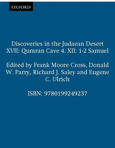Discoveries in the Judaean Desert XVII: Qumran Cave 4. XII