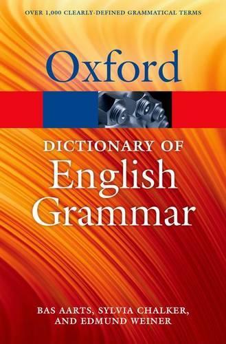 The Oxford Dictionary of English Grammar: (Oxford Quick Reference)