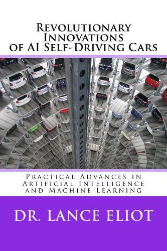 Revolutionary Innovations of AI Self-Driving Cars