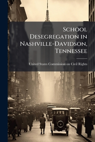 School Desegregation in Nashville-Davidson, Tennessee