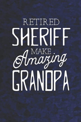 Retired Sheriff Make Amazing Grandpa
