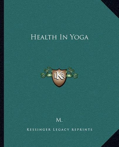 Health In Yoga