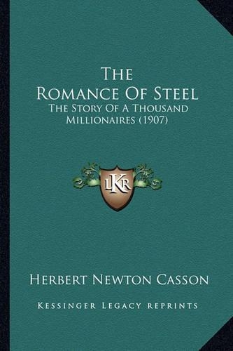 The Romance Of Steel