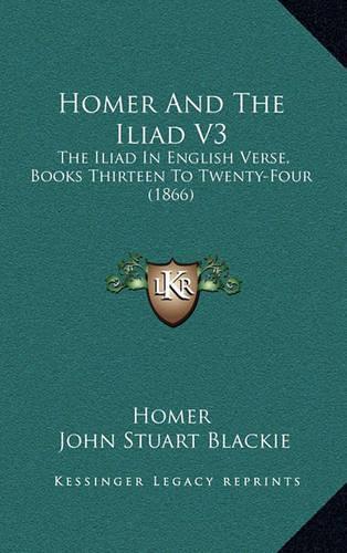 Homer and the Iliad V3