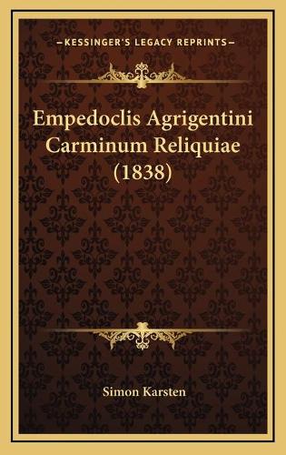 Empedoclis Agrigentini Carminum Reliquiae (1838)