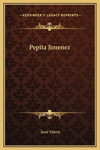 Pepita Jimenez: (English)