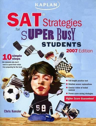 Kaplan SAT Strategies for Super Busy Students