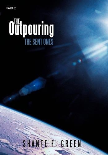 The Outpouring: The Sent Ones(English)