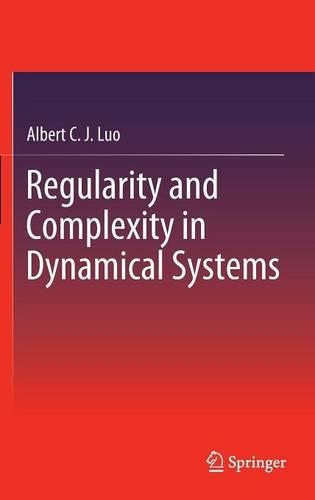 Regularity and Complexity in Dynamical Systems