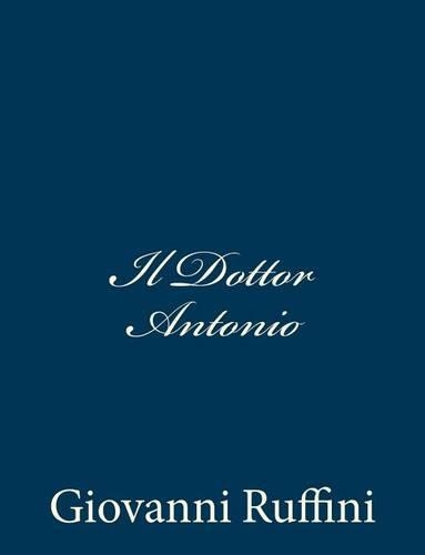 Il Dottor Antonio: (Italian)