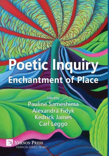 Poetic Inquiry: Enchantment of Place(Vernon Art)