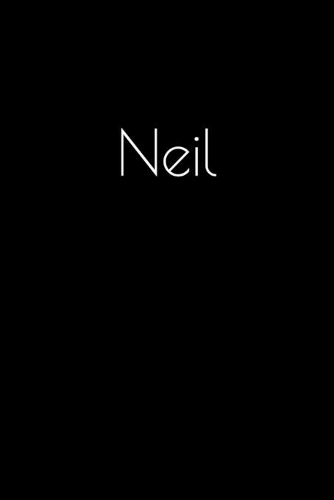 Neil: Notebook / Journal / Diary - 6 x 9 inches (15,24 x 22,86 cm), 150 pages. Personalized for Neil.