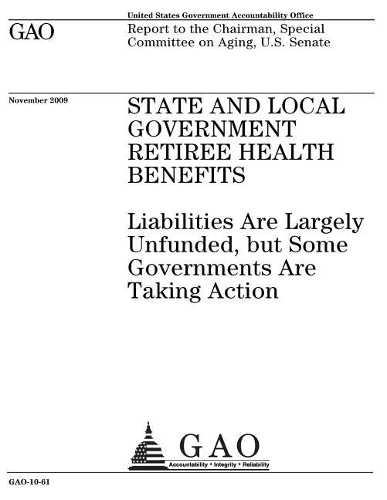 State and Local Government Retiree Health Benefits