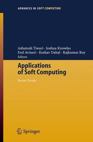 Applications of Soft Computing: Recent Trends(36 Advances in Intelligent and Soft Computing)