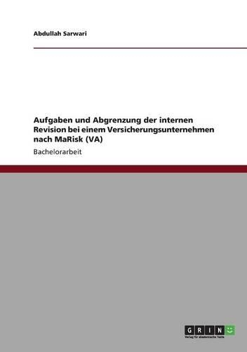 Aufgaben und Abgrenzung der internen Revision bei einem Versicherungsunternehmen nach MaRisk (VA)