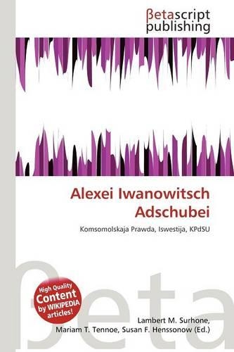 Alexei Iwanowitsch Adschubei
