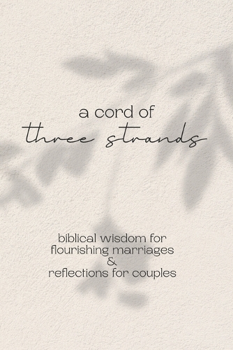 A Cord of Three Strands