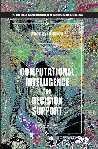 Computational Intelligence for Decision Support: (International Series on Computational Intelligence)
