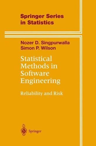 Statistical Methods in Software Engineering: Reliability and Risk(Springer Statistics)