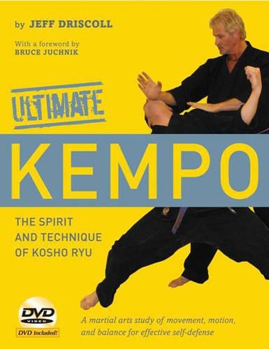 Ultimate Kempo: The Spirit and Technique of Kosho Ryu(English)