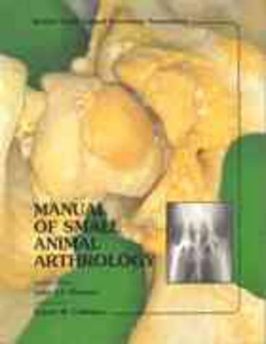 Manual of Small Animal Arthrology: (BSAVA British Small Animal Veterinary Association)