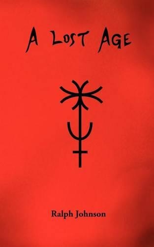 A Lost Age: (English)