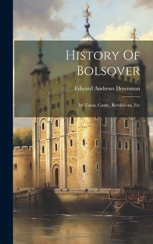 History Of Bolsover
