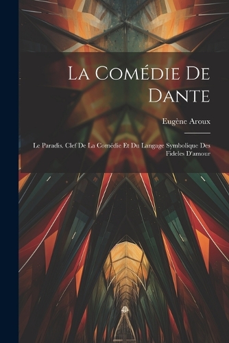 La Comédie De Dante
