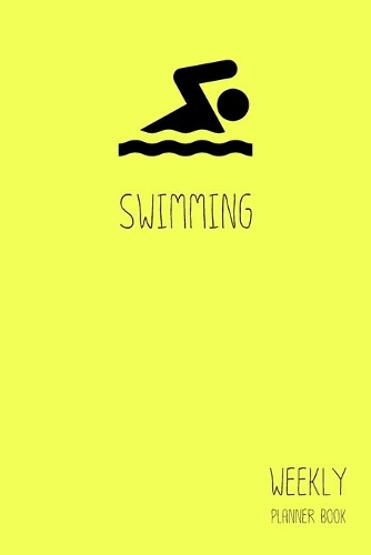 Swimming Weekly Planner Book