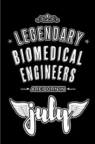 Legendary Biomedical Engineers are born in July