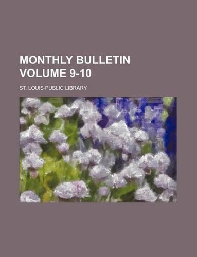 Monthly Bulletin Volume 9-10: (English)