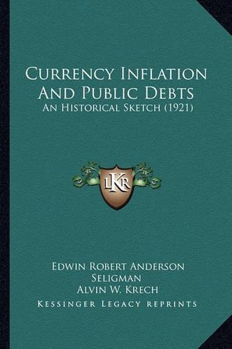 Currency Inflation And Public Debts